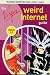 The Virgin Weird Internet Guide: Version 1.0 (Virg...