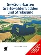 Gew�sserkarte Greifswalder Bodden und Strelasund: Mit den aktuellen Vereinbarungen zum Befahren und Angeln