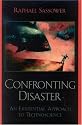 Confronting Disaster: An Existential Approach to Technoscience
