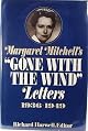 Margaret Mitchells Gone with the Wind Letters 19 36 to 19 49 2nd Edition