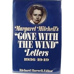 Margaret Mitchell's "Gone with the Wind" Letters