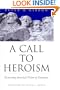 A Call to Heroism: Renewing America's Vision of Greatness