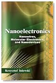 Nanoelectronics: Nanowires, Molecular Electronics, and Nanodevices