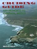 Cruising Guide: San Francisco to Ensenada, Mexico