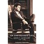 An Unfinished Life: John F. Kennedy, 1917 - 1963 by Robert Dallek