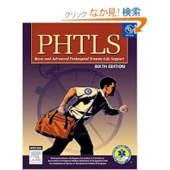 PHTLS Prehospital Trauma Life Support, 6e (Phtls: Basic & Advanced Prehospital Trauma Life Support)