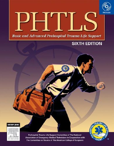 PHTLS Prehospital Trauma Life Support (Phtls: Basic and Advanced Prehospital Trauma Life Support)