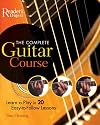 The Complete Guitar Course: Learn to Play 20 Easy-To-Follow Lessons (Reader's Digest)