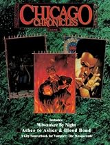 Chicago Chronicles Vol. 3: Milwaukee by Night, Ashes to Ashes, and Blood Bond (Vampire: the Masquerade)