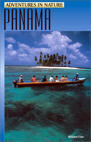 City Travel Guides Discounted  Books : Adventures in Nature Panama (Adventures in Nature Series)