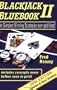 Blackjack Bluebook II: The Simplest Winning Strategies Ever Published, 2006