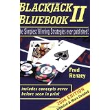 Blackjack Bluebook II: The Simplest Winning Strategies Ever Published, 2006by Fred Renzey