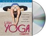 Lilias Yoga Complete: A Full Course for Beginning and Advanced Students