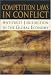 Competition Laws in Conflict: Antitrust Jurisdiction in the Global Economy
