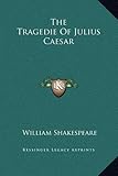 The Tragedie of Julius Caesar