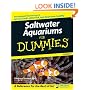 Saltwater Aquariums For Dummies (For Dummies (Lifestyles Paperback))