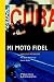 Mi Moto Fidel bei Bücher zum Namen: 513HNF33GPL._SL75_