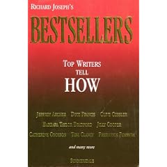 Bestsellers: Top Writers Tell How
