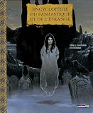 Revue Casterman  / Encyclopédie du fantastique et de l'étrange : Tome 3, Fantômes et mystères