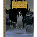 Encyclop�die du fantastique et de l'�trange : Tome 3, Fant�mes et myst�res