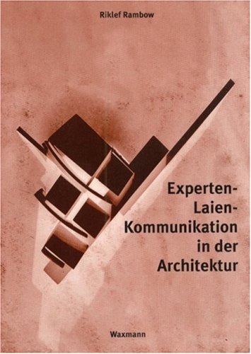 Experten-Laien-Kommunikation in der Architektur