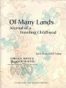 Of Many Lands: Journal of a Traveling Childhood