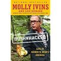 Bushwhacked: Life in George W. Bush's America book cover