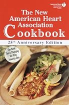 The New American Heart Association Cookbook: Sixth Edition