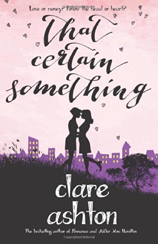 By Clare Ashton That Certain Something (1st Frist Edition) [Paperback]