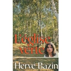 L'�glise verte : Roman reliure cartonn�e & jacquette �diteur