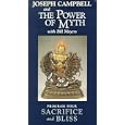 Joseph Campbell's The Power of Myth, Volume 4: Sacrifice and Bliss