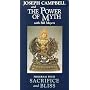 Joseph Campbell's The Power of Myth, Volume 4: Sacrifice and Bliss [VHS]