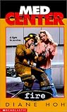 Fire (Med Center)