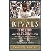 The Rivals: Chris Evert vs. Martina Navratilova - Their Rivalry, Their Friendship, Their Legacy