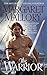 The Warrior (The Return of the Highlanders, 3)