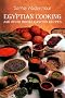 Egyptian Cooking: And Other Middle Eastern Recipes