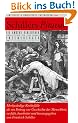 Schillers Pitaval: Merkw�rdige Rechtsf�lle als ein Beitrag zur Geschichte der Menschheit, verfa�t, bearbeitet und herausgegeben von Friedrich Schiller