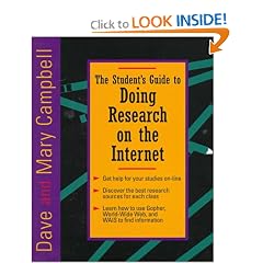 The Student's Guide to Doing Research on the Internet