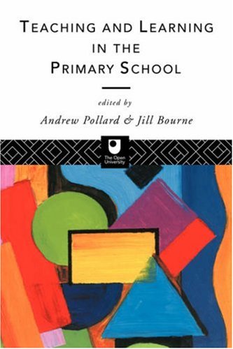 Teaching and Learning in the Primary School (Open University)