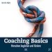 Coaching Basics: Menschen begleiten und fördern