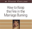 How to Keep the Fire in the Marriage Burning