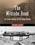 The Missabe Road: The Duluth, Missabe and Iron Range Railway (The Fesler-Lampert Minnesota Heritage Book Series)