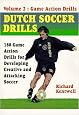 Dutch Soccer Drills Volume II