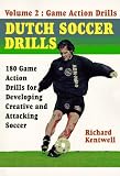  : Dutch Soccer Drills Volume II