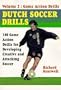 Dutch Soccer Drills Volume II
