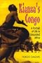 Kianza's Congo: A Portrait of Life in Unspoiled Africa