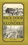 Back Door to the Klondike