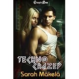 Hacked Investigations 1: Techno Crazed