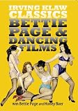 Irving Klaw Classics: Bettie Page & Dancing Films [DVD]