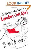 The Further Adventures of a London Call Girl